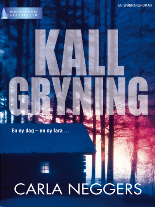 Title details for Kall gryning by Carla Neggers - Available